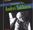 Andrei Sakharov: um Homem Livre