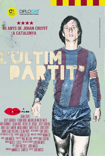 A Última Partida, 40 Anos de Johan Cruyff na Catalunha - Poster / Capa / Cartaz - Oficial 1