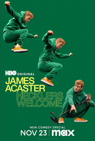 Poster 1 de Filme James Acaster: Hecklers Welcome (2024)