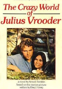 O mundo louco de Julius Vrooder (The Crazy World of Julius Vrooder)