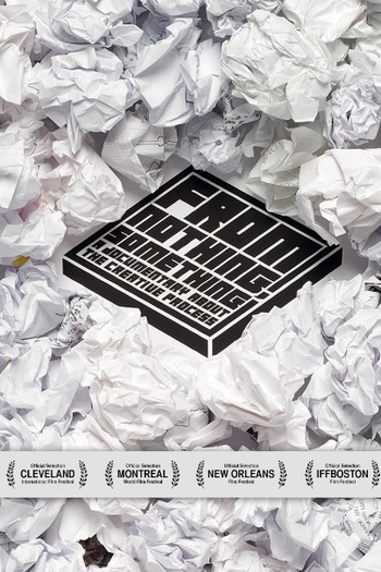 Poster de Filme From Nothing, Something: A Documentary on the Creative Process (2012)