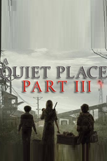 Um Lugar Silencioso - Parte III (A Quiet Place - Part III)