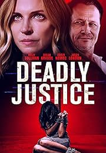 Deadly Justice (Deadly Justice)
