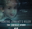 Caça ao Assassino de JonBenét: A História Não Contada