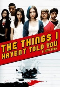 The Things I Haven't Told You (The Things I Haven't Told You)
