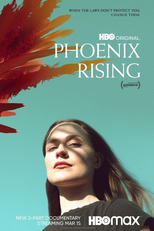 Phoenix Rising: Renascendo das Cinzas (Phoenix Rising)