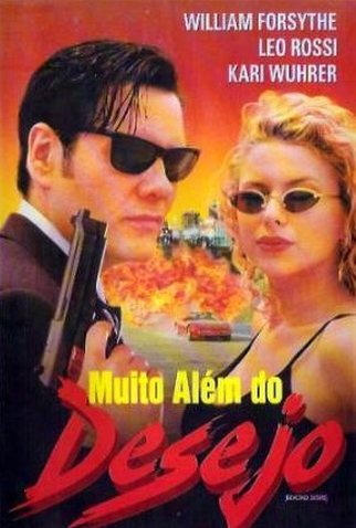 Poster 2 de Filme Muito Além do Desejo (1995)