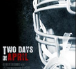 Two Days in April: Road To NFL