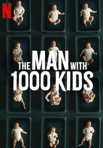 O Homem com Mil Filhos (The Man with 1000 Kids)