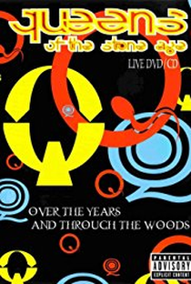 Queens of the Stone Age: Over the Years and Through the Woods - Poster / Capa / Cartaz - Oficial 1