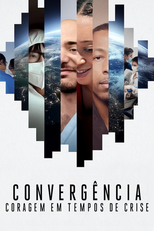 Convergência: Coragem em Tempos de Crise (Convergence: Courage in a Crisis)