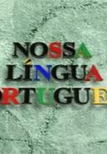 Nossa Língua Portuguesa (Nossa Língua Portuguesa)