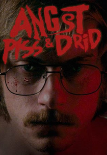 Angst, Piss & Drid (Angst, Piss & Drid)