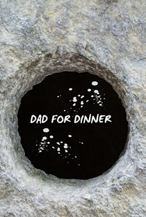 Dad for Dinner - Poster / Capa / Cartaz - Oficial 1