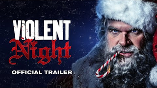 Trailer: Violent Night - Official Trailer