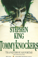 Tommyknockers: Tranquem Suas Portas (The Tommyknockers)