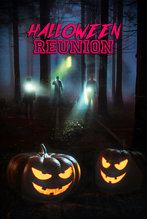 Halloween Reunion - Poster / Capa / Cartaz - Oficial 1