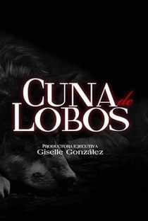 Cuna de Lobos - Poster / Capa / Cartaz - Oficial 2