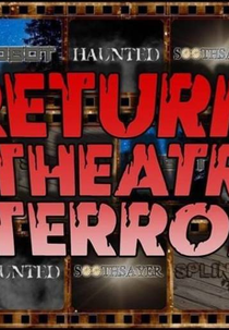 Return to the Theatre of Terror (Return to the Theatre of Terror)