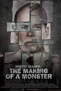 Whitey Bulger: The Making of a Monster - Poster / Capa / Cartaz - Oficial 1