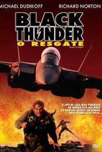 Black Thunder: O Resgate - Poster / Capa / Cartaz - Oficial 1
