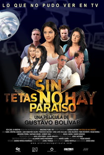 Sin Tetas no Hay Paraíso - Poster / Capa / Cartaz - Oficial 1