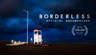 Borderless (2019) | Official Documentary