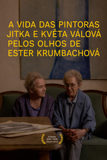 A Vida das Pintoras Jitka e Květa Válová Pelos Olhos de Ester Krumbachová (Život malířek Jitky a Květy Válových podle Ester Krumbachové)