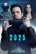 2025: The World Enslaved by a Virus (2025: The World Enslaved by a Virus)