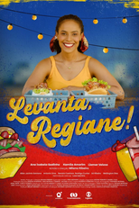 Levanta, Regiane! (Levanta, Regiane!)