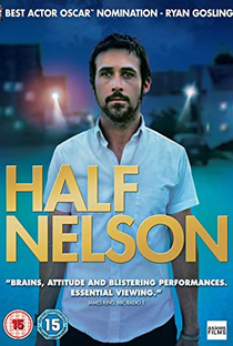 Half Nelson: Encurralados - Poster / Capa / Cartaz - Oficial 6