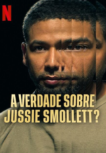 A Verdade sobre Jussie Smollett? (The Truth About Jussie Smollett?)