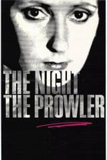 The Night, the Prowler - Poster / Capa / Cartaz - Oficial 1