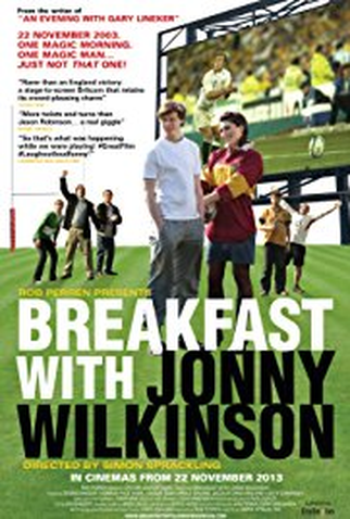 Poster 1 de Filme Breakfast with Jonny Wilkinson (2013)