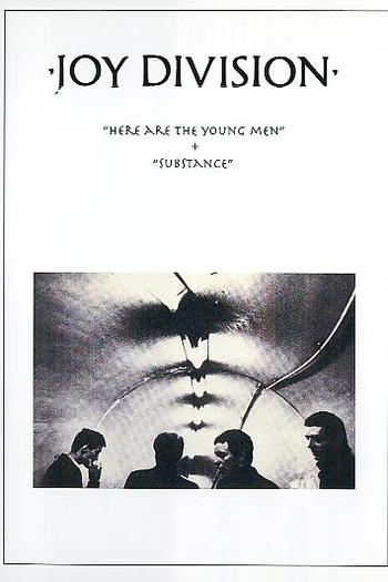 Poster de Filme Joy Division ‎– Here Are The Young Men + Substance (2004)
