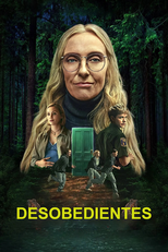 Desobedientes (Wayward)
