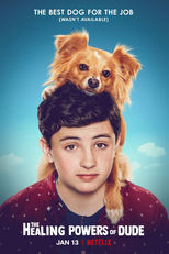 Dude, o Cãopanheiro (1ª Temporada) (The Healing Powers of Dude (Season 1))
