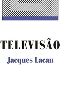 Televisão - Jacques Lacan - Poster / Capa / Cartaz - Oficial 1