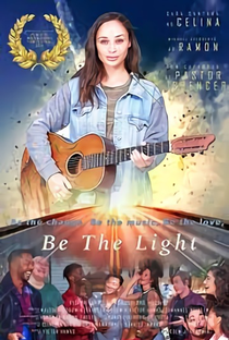 Be the Light - Poster / Capa / Cartaz - Oficial 1