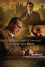 The Most Reluctant Convert: The Untold Story of C.S. Lewis (The Most Reluctant Convert: The Untold Story of C.S. Lewis)