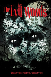 The Evil Woods - Poster / Capa / Cartaz - Oficial 1