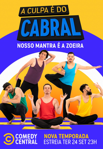 A Culpa é do Cabral (10ª Temporada) (A Culpa é do Cabral (10ª Temporada))