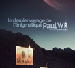 Le dernier voyage de Paul W.R.