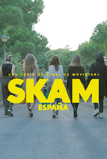 Skam Espanha (1ª Temporada) - Poster / Capa / Cartaz - Oficial 2