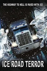 Terror na Neve (Ice Road Terror)