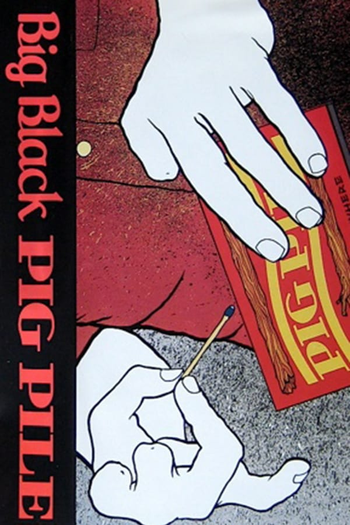 Poster de Filme Big Black: Pig Pile (1992)
