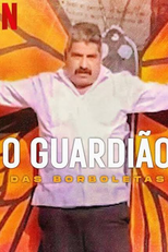 O Guardião das Borboletas (El Guardián de las Monarcas)