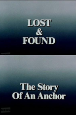 Lost and Found: The Story of Cook's Anchor (Lost and Found: The Story of an Anchor)