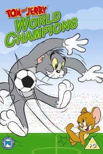 Tom e Jerry - Campeões do Mundo - Poster / Capa / Cartaz - Oficial 1