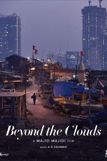 Poster de Filme Beyond The Clouds (2018)